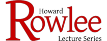 Rowle Lecture Series