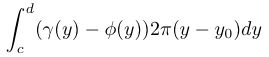 S<sup>d</sup></sub>c</sub> (gamma(y)-phi(y))2\pi(y-y_0)dy