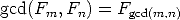 gcd(Fm, Fn) = F gcd(m,n) 